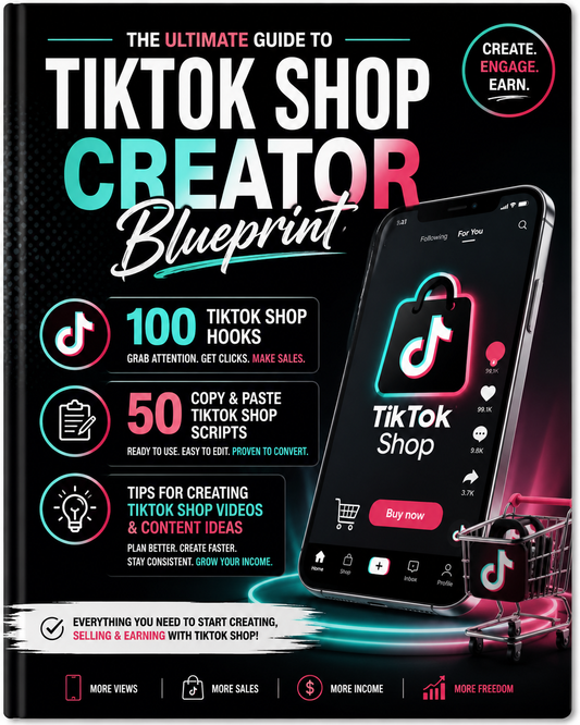 TikTok Shop Creator Blueprint — Complete Content & Sales Kit
